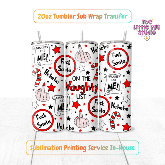 Naughty List 20oz Sublimation Transfer Print - Ready To Press